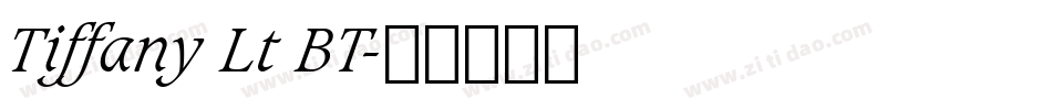 Tiffany Lt BT字体转换